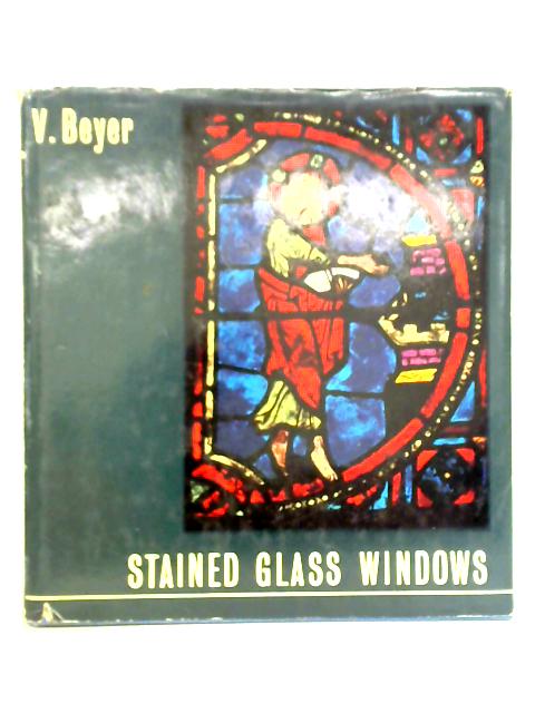 Stained Glass Windows By Victor Beyer