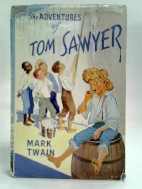 The Adventures of Tom Sawyer By Mark Twain