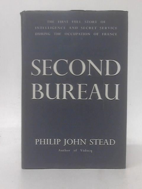 Second Bureau By Philip Stead