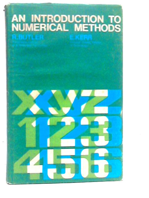 Introduction to Numerical Methods By R.Butler