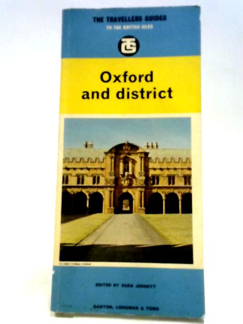 Oxford and District (The Travellers Guides S.) By Sean Jennett (ed.)