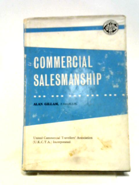 Commercial Salesmanship By Alan Gillam