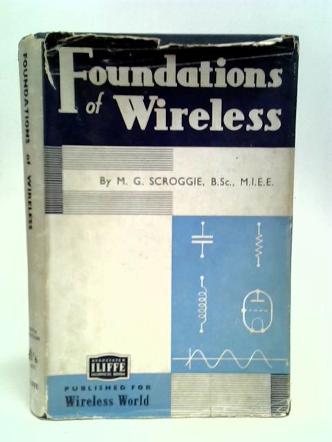 Foundations of wireless By Scroggie, M. G.