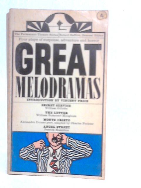 Great Melodramas By Robert Saffron (ed.)