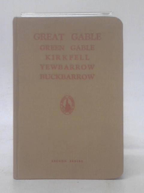 Great Gable Green Gable Kirkfell Yewbarrow Buckbarrow By C. J. Astley Cooper et al