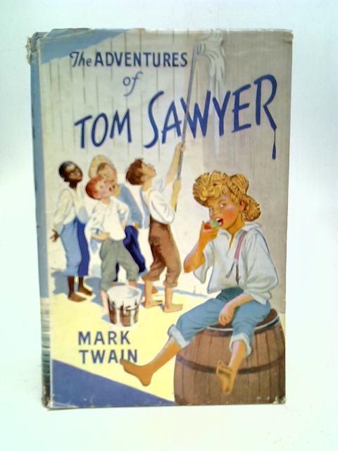 The Adventures of Tom Sawyer By Mark Twain