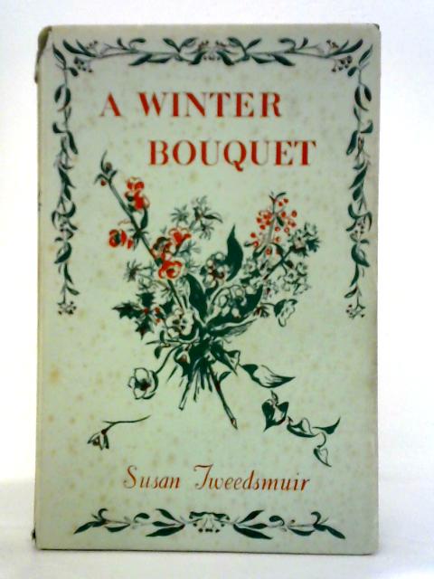 A Winter Bouquet By Susan Tweedsmuir