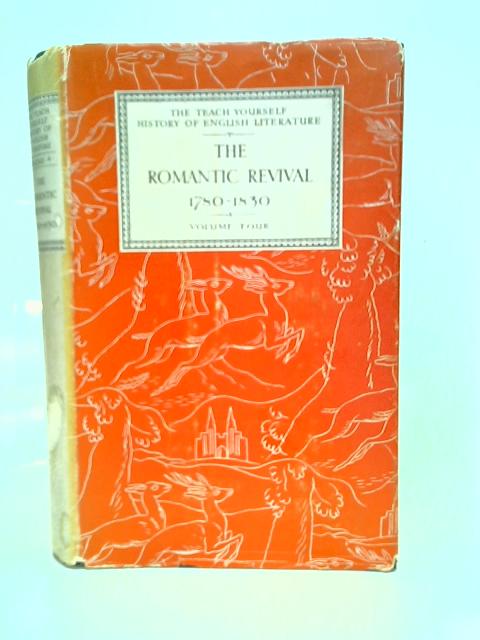 The romantic revival, 1780-1830, (The Teach yourself history of English literature) By Compton-Rickett