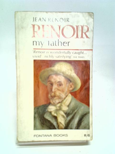 Renoir, My Father (Fontana Books) von Jean Renoir