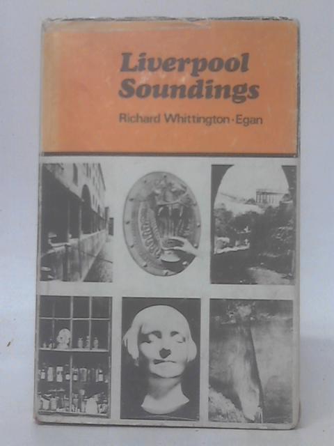 Liverpool Soundings By Richard Whittington-Egan