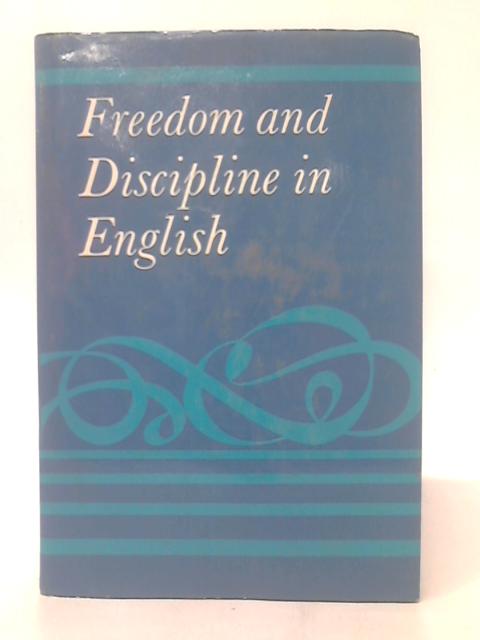 Freedom and Discipline in English By Common on English