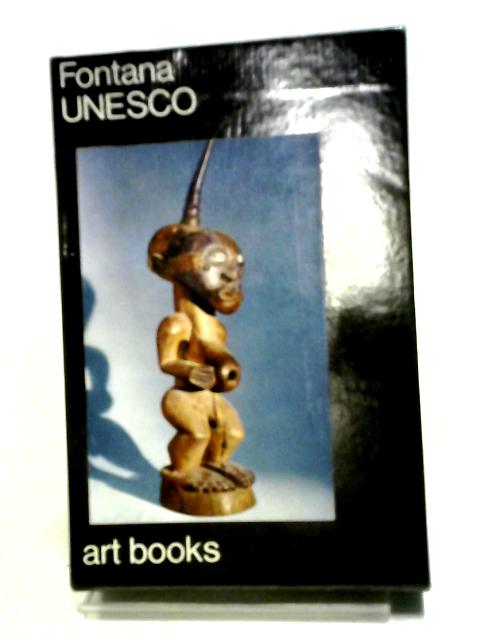 Unesco Art Books By William Fogg T.G.H James Emeline Richardson