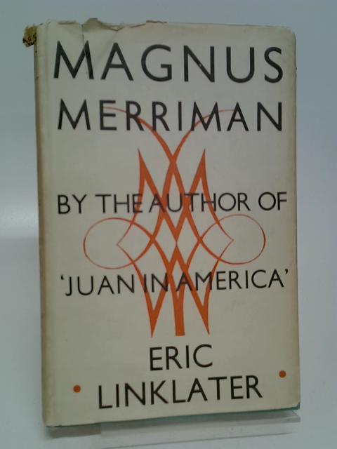 Magnus Merriman By Eric Linklater