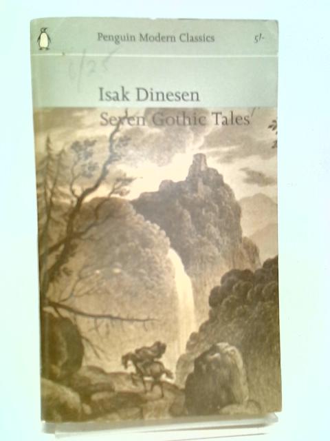 Seven Gothic Tales (Penguin Modern Classics. no. 1952.) par Isak Dinesen