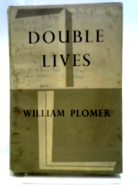 Double Lives von William Plomer