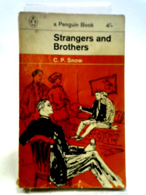 Strangers and Brothers By C. P. Snow