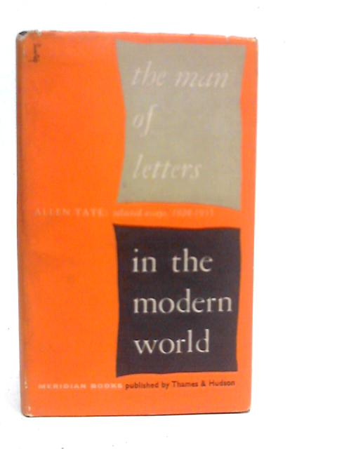 The Man of Letters in the Modern World von Allen Tate