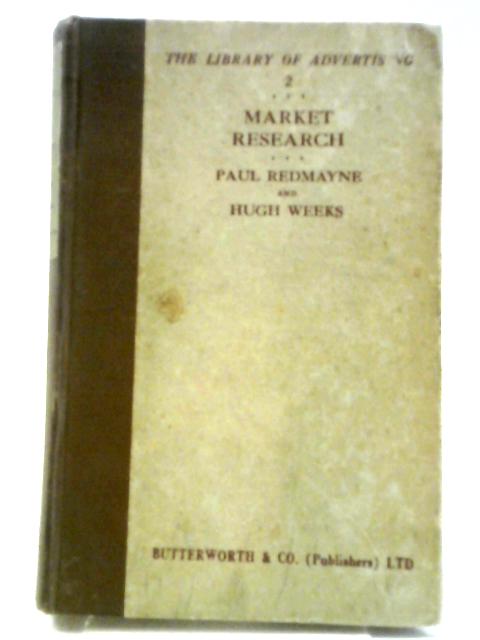 Market Research (The Library of Advertising) von Paul Redmayne