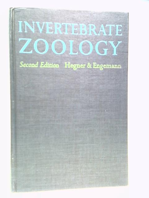 Invertebrate Zoology By Hegner, Robert William