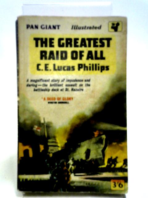 The Greatest Raid of All, Etc. With Plates (Pan Giant. no. X92.) par Cecil Ernest Lucas Phillips