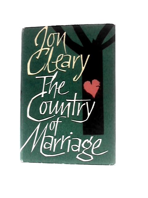 The Country of Marriage By Jon Cleary