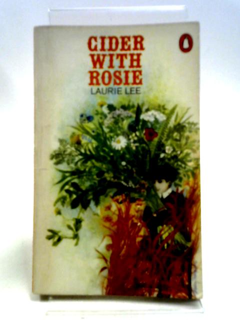 Cider With Rosie von Laurie Lee