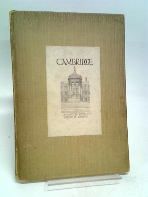 Cambridge. A Sketch Book. By Keesey, Walter M.