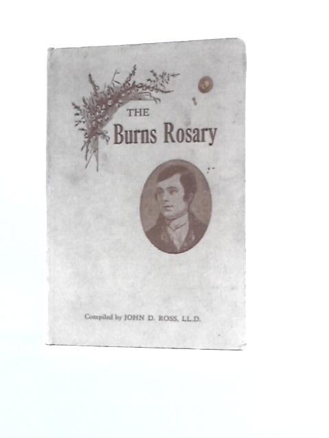 The Burns Rosary By John D.Ross ()