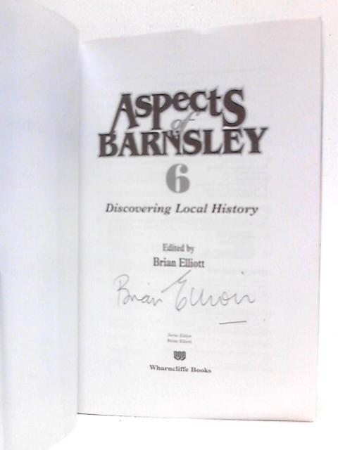 Aspects of barnsley By Brian Elliott (Edt.)