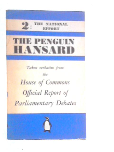 The Penguin Hansard Vol.II: The National Effort