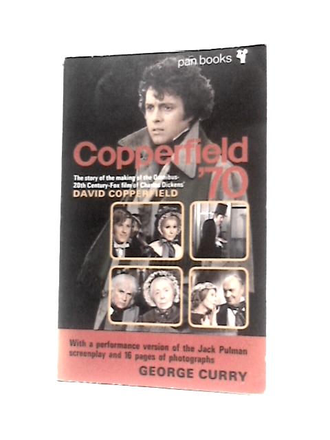 Copperfield '70 By George Curry