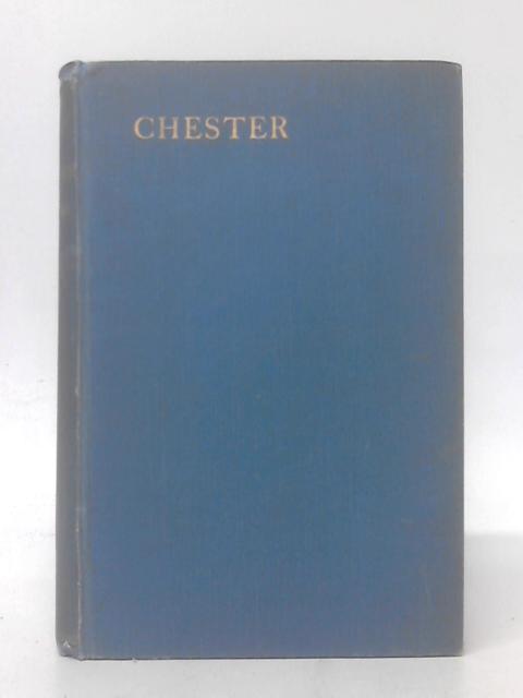 The Story of Chester (England) By James Williams