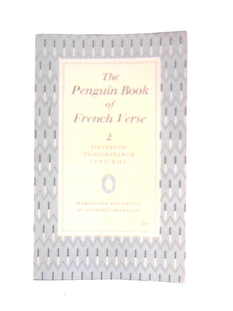 The Penguin Book of French Verse:2 By Geoffrey Brereton (Edt.)