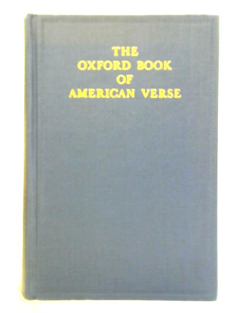 The Oxford American Verse By F. O. Matthiessen (Chosen By)