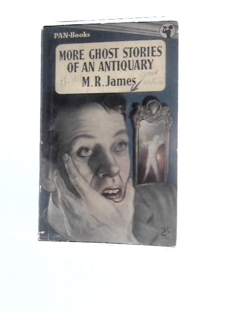 More Ghost Stories of an Antiquary von M R James