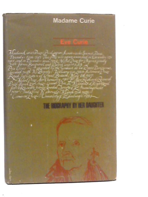 Madame Curie By Eve Curie