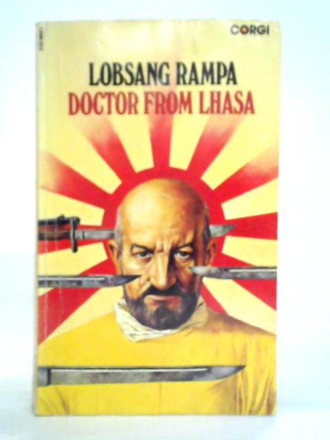 Doctor from Lhasa von T. Lobsang Rampa