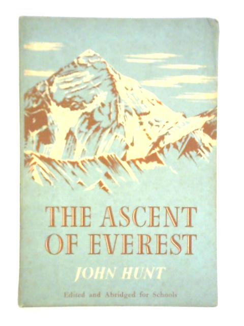 The Ascent of Everest von John Hunt