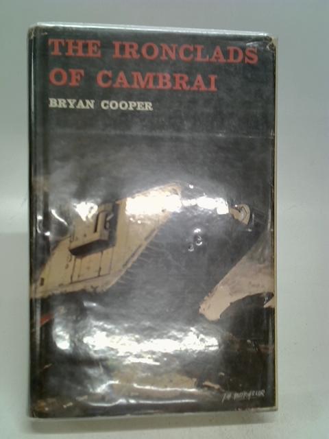 The Ironclads of Cambrai von Bryan Cooper