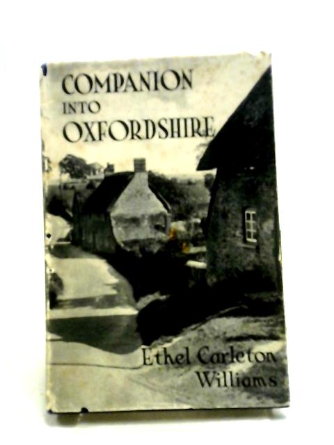 Companion Into Oxfordshire By Ethel Carleton Williams