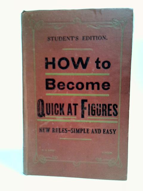 How To Become Quick At Figures By John Scott