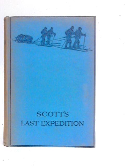 Scotts Last Expedition By J.M.Barrie