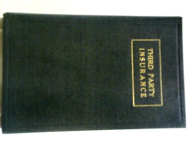 Third Party Insurance By A. G. M. Batten and W. A. Dinsdale