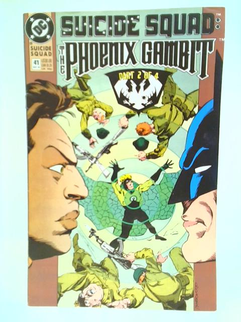 Suicide Squad: The Phoenix Gambit, No.41 Part 2 of 4. By Stated