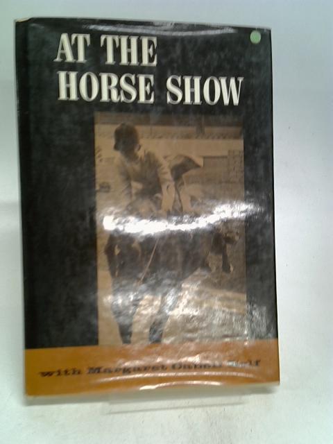 At the Horse Show with Margaret Cabell Self By Self, Margaret Cabell