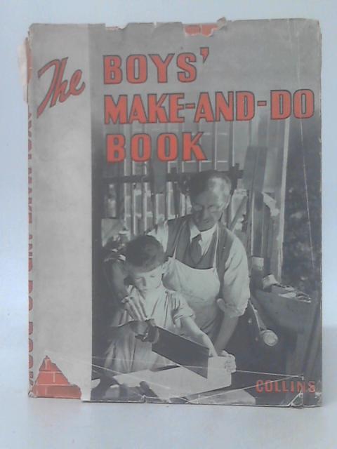 The Boys' Make-and-Do Book von Unstated