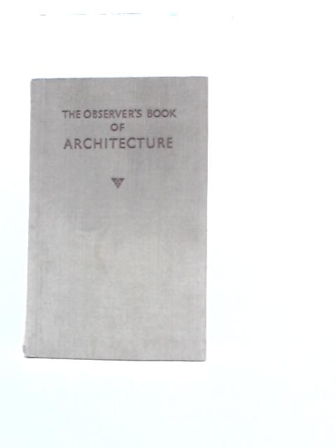 The Observer's Book of Architecture By John Penoyre