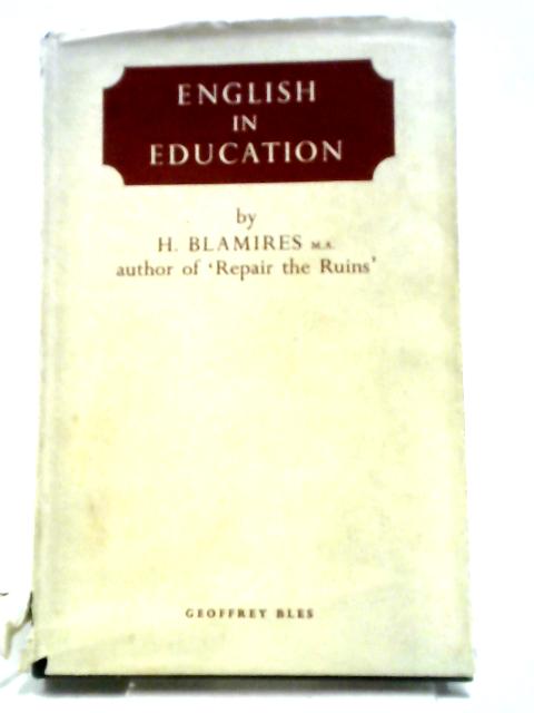 English In Education By Harry Blamires