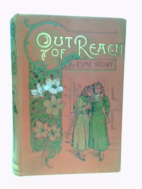 Out of Reach By Esme Stuart