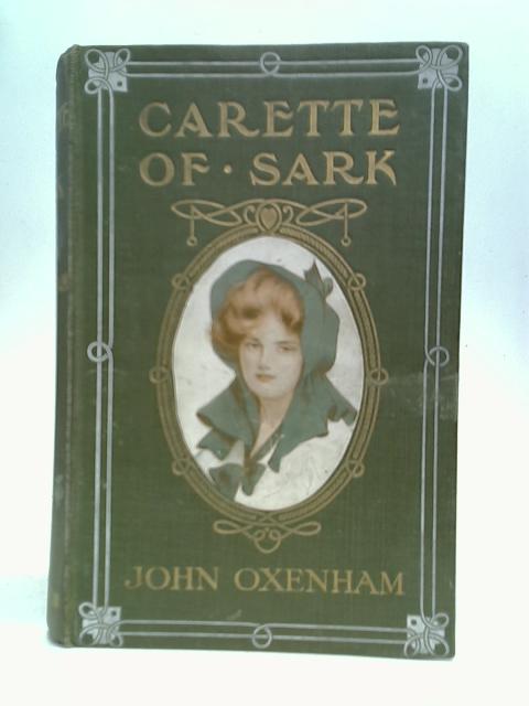 Carette of Sark By John Oxenham